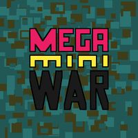 MMW - Mega Mini War