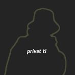 privet ti