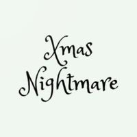Xmas Nightmare