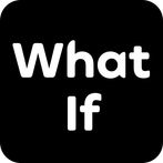 What If Questions (Answered by