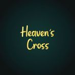 Heaven's Cross