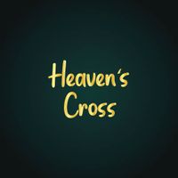 Heaven's Cross