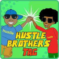 Hustle Brothers Tag