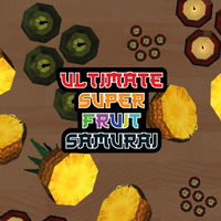 Ultimate Super Fruit Samurai