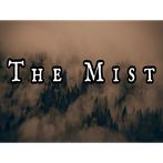 The Mist