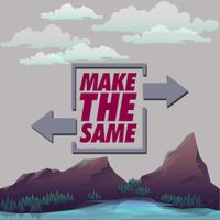 Make The Same
