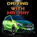 Driving with Mr. Ray