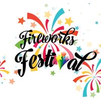 FIREWORKS FESTIVAL