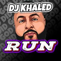 DJ Khaled Run