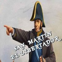 San Martín : Libertador