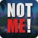 NOT ME