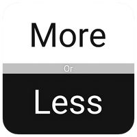 More or Less