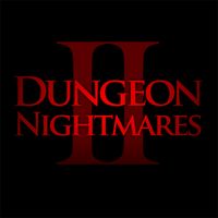 Dungeon Nightmares II