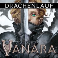 VANARA - Der Drachenlauf