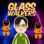 Glass Walkers