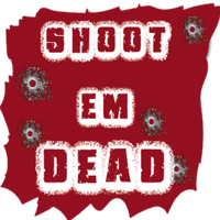 Shoot'Em Dead