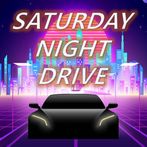 Saturday Night Drive