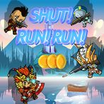 shut!run!run!