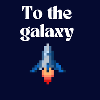 To The Galaxy