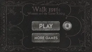 Walk 1916: Women of the Rising - Screenshot 1