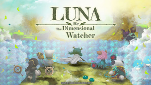 Luna Re : Dimensional Watcher - Screenshot 1