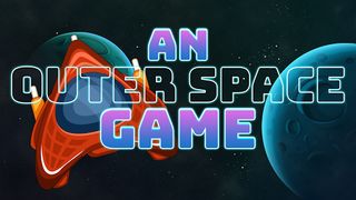 An Outer Space Game - Screenshot 1
