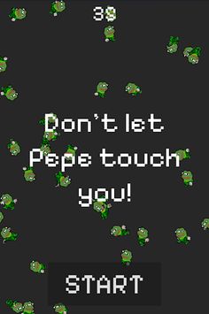 Don't let Pepe touch you! - Screenshot 1