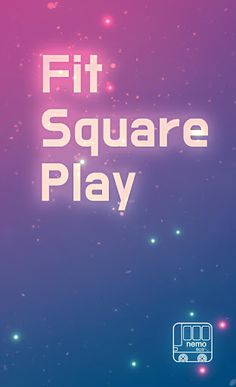 Fit Square Play - Screenshot 1