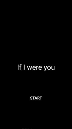 If I were you - Screenshot 1