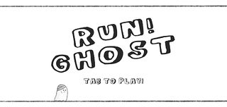 Run! Ghost - Screenshot 1