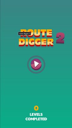 Route Digger 2 - Screenshot 1