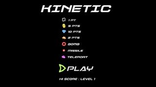 Kinetic - Screenshot 1