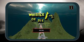 Whistle or Die - Screenshot 2