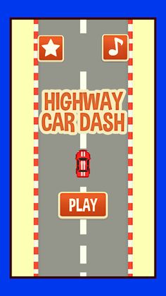 Highway Car Dash - Screenshot 1