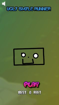 Ugly Smile Runner - Screenshot 1