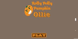 Rolly Polly Pumpkin Ollie - Screenshot 1