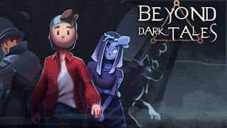 Beyond Dark Tales - Screenshot 1