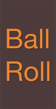 Ball Roll - Screenshot 1