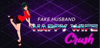 Fake Husband Happy Wife Crush - Screenshot 1