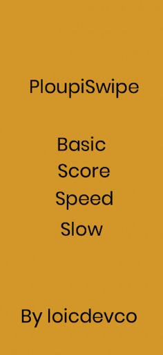 PloupiSwipe - Screenshot 1