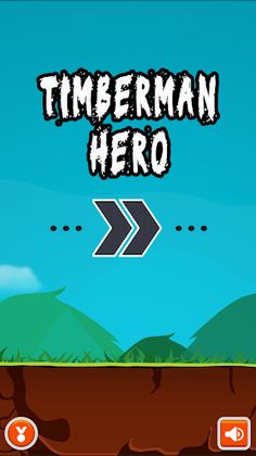 Timberman Hero - Screenshot 1