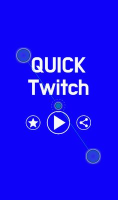 Quick Twitch - Screenshot 3
