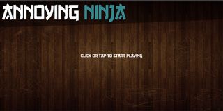 Annoying Ninja Mini Game - Screenshot 1