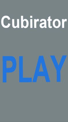 Cubirator - Screenshot 1