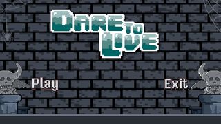 Dare To Live - Screenshot 2