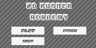 2D Runner Academy - Screenshot 1