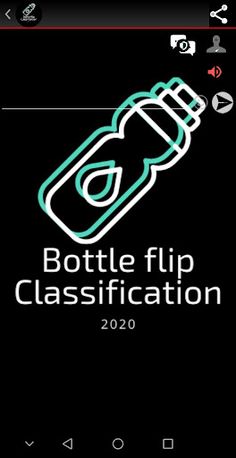 Bottle flip Classification - Screenshot 2