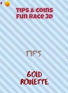 Tips & Coins for Fun Race - Screenshot 1