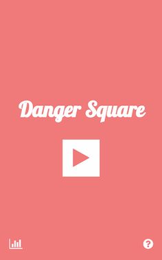 Danger Square - Screenshot 1