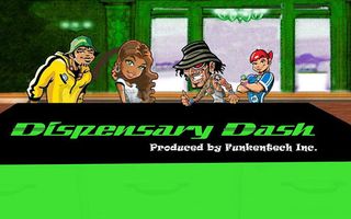Dispensary Dash - Screenshot 1